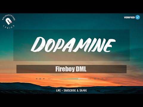 Fireboy DML - Dopamine Lyrics