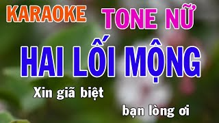 Hai Lối Mộng Karaoke Tone Nữ Nhạc Sống - Phối Mới Dễ Hát - Nhật Nguyễn