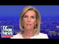 Laura Ingraham: These Democrats have betrayed our country