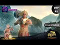 Sankat Mochan Jai Hanuman | Full Episode 45 | Dangal TV