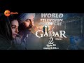 Gadar 2 - World Television Premiere | Sunny Deol & Ameesha Patel | Feb 18th, 5:30 PM | Zee Telugu