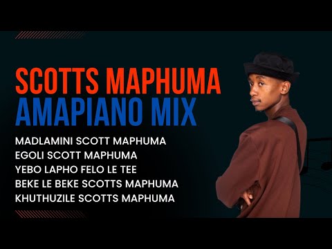 Scotts Maphuma Top 5 Izinja Amapiano Mix | Madlamini, Yebo Lapho, Egoli, Beke Le Beke