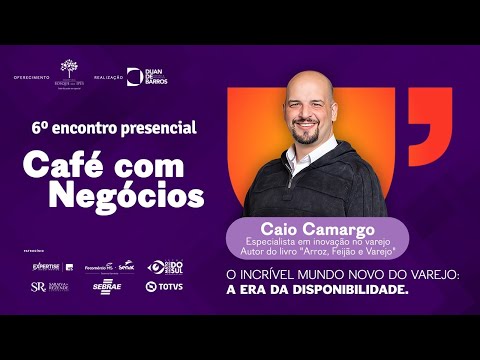 Café com Negócios | Caio Camargo | Autor do livro 