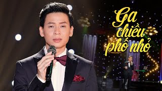 Ga Chiều Phố Nhỏ - Huỳnh Thật | Giọng Ca Trữ Tình Trầm Ấm Cuốn Hút Vạn Khán Giả