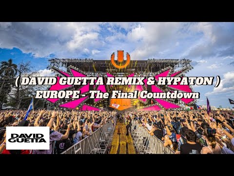 DAVID GUETTA REMIX - EUROPE - The Final Countdown live peformance in ultra music festival 2024 miami