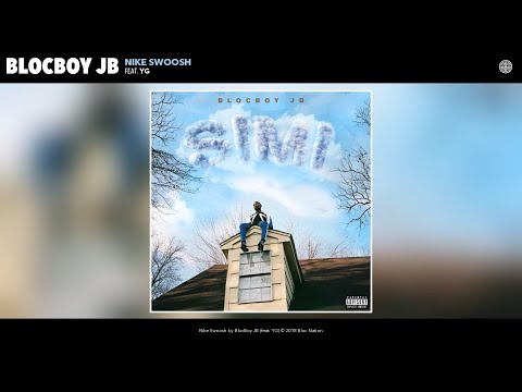 BlocBoy JB - Nike Swoosh (Audio) (feat. YG)