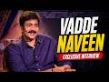 Vadde Naveen Exclusive Interview | Transfer Trimurthulu | IndiaGlitz Telugu