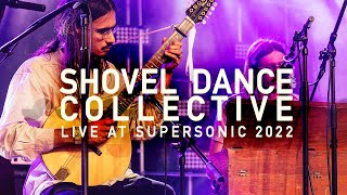 Shovel Dance Collective live at Supersonic Festival 2022