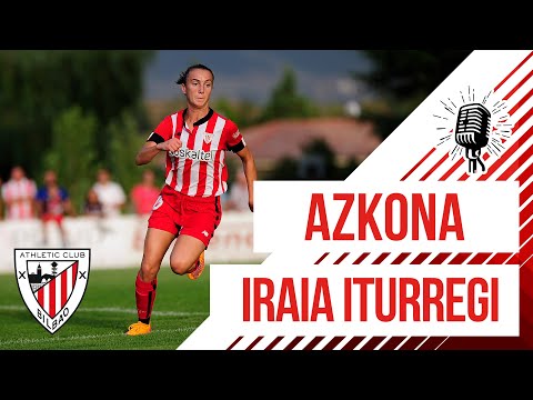 🎙️ Azkona & Iraia Iturregi | post Athletic Club 1-0 SD Eibar | Lagunartekoak 2022/23