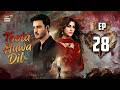 Toota Huwa Dil Episode 28  24 July 2026  Nazish Jahangir  Agha Ali  ARY Digital