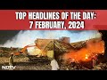 Harda Blast | 3 Arrested In Factory Fire Tragedy | Top Headlines Of The Day: February 7, 2024