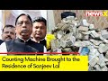 Counting Machine Brought to the Residence of Sanjeev Lal | ED Raids in Ranchi | NewsX