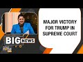 Colorado Ballot Disqualification Case: Major Victory For Trump In Supreme Court | News9