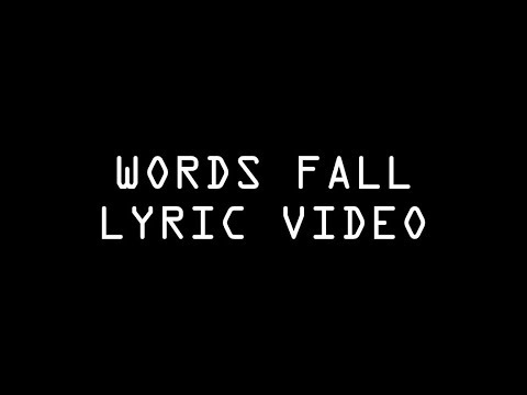 JOEY DJIA - Words Fall (Lyric Video)