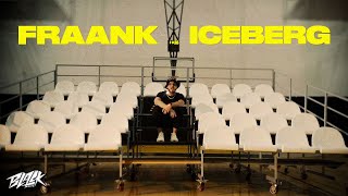 Fraank — Iceberg (Премьера, 2021)