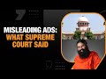 Patanjali Supreme Court Hearing| Digi Yatra For Hotel Check-Ins| RBI Warns Lenders| Elections 2024