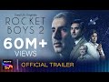 Rocket Boys 2 Official Trailer- Incredible story of India's greatest minds.