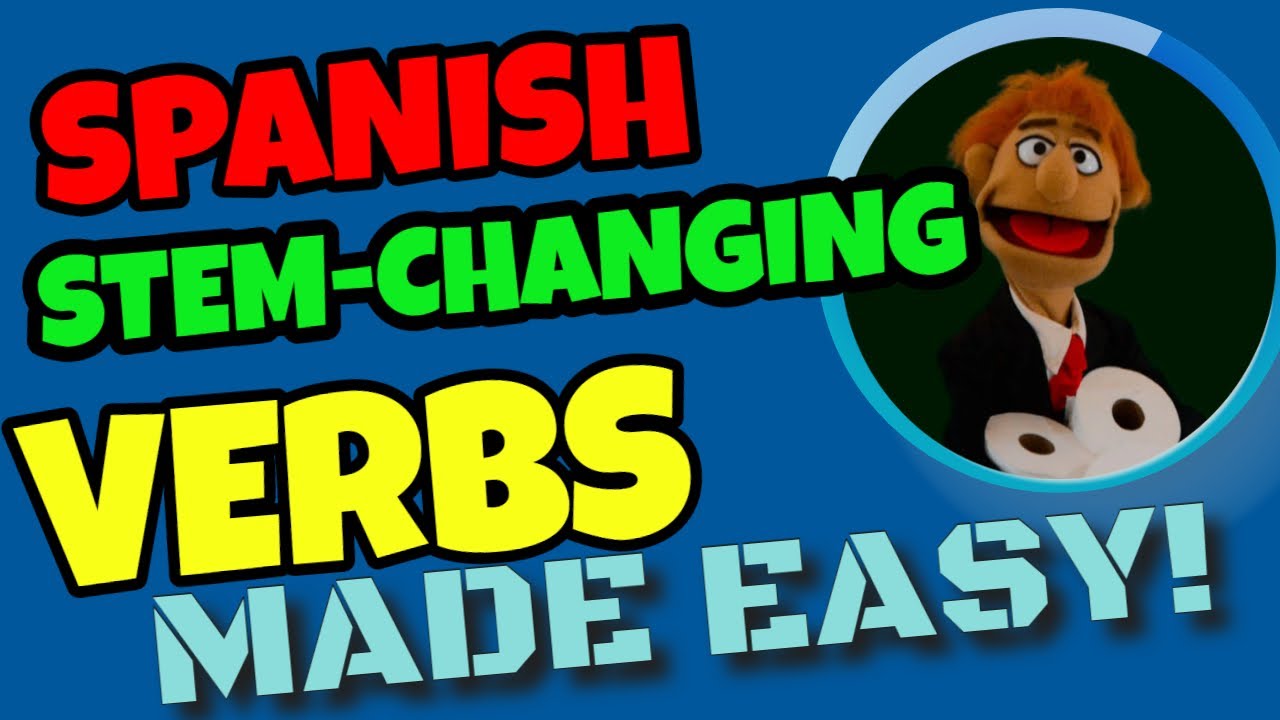 Stem Changing Verbs In Spanish Examples