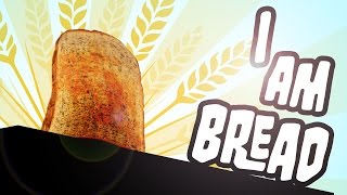 I am Bread - First Look