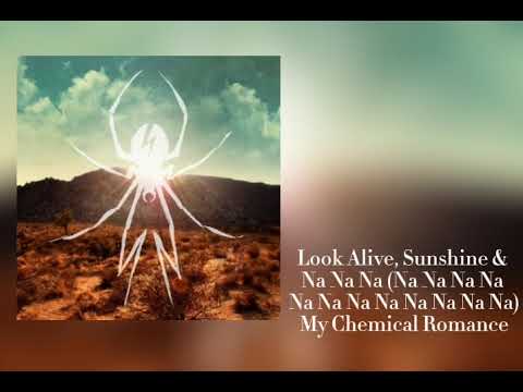 Look Alive, Sunshine & Na Na Na - My Chemical Romance | Clean/Radio Edit