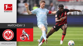 Nkounkou saves draw for SGE | Eintracht Frankfurt — 1. FC Köln 1-1 | Highlights | MD 3 – Bundesliga