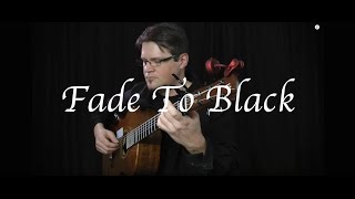 Metallica - Fade to Black (Fingerstyle Guitar Cover)