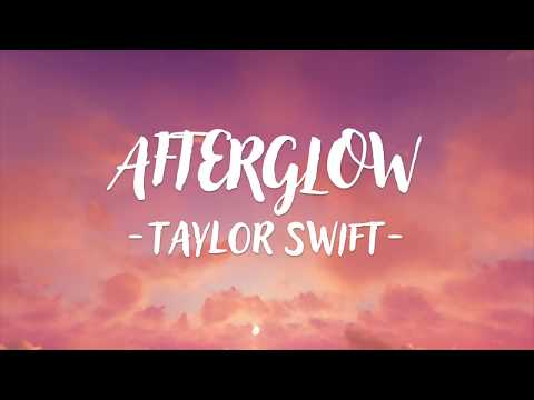 Taylor Swift - Afterglow (Lyric Video)