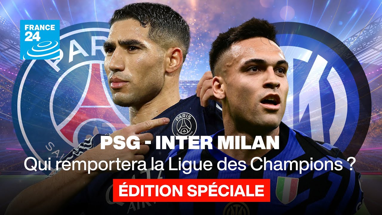 ⚽️ PSG - Inter Milan: Qui remportera la finale de la Ligue des champions ? ÉDITION SPÉCIALE
