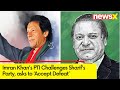 Accept Defeat | Imran Khans PTI Pose Challenge To Sharifs Party | Pak Polls 2024 | NewsX
