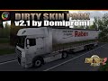 Dirty Skin Pack v2.0 (+dirty DAF 105) 