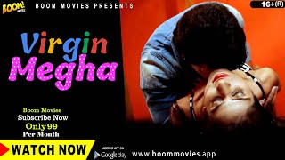 Virgin Megha (2022) Boom Movies Hindi Web Series Trailer Video HD
