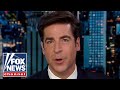 Jesse Watters: This is getting insane
