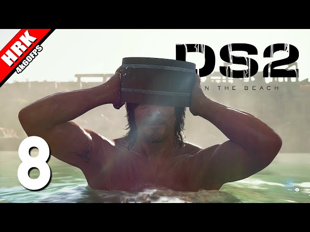 คว้าถังขึ้นมา พาตัวล่องลอย | Death Stranding 2 - part 8