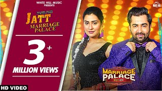 Jatt Marriage Palace – Sharry Mann – Mannat Noor Video HD