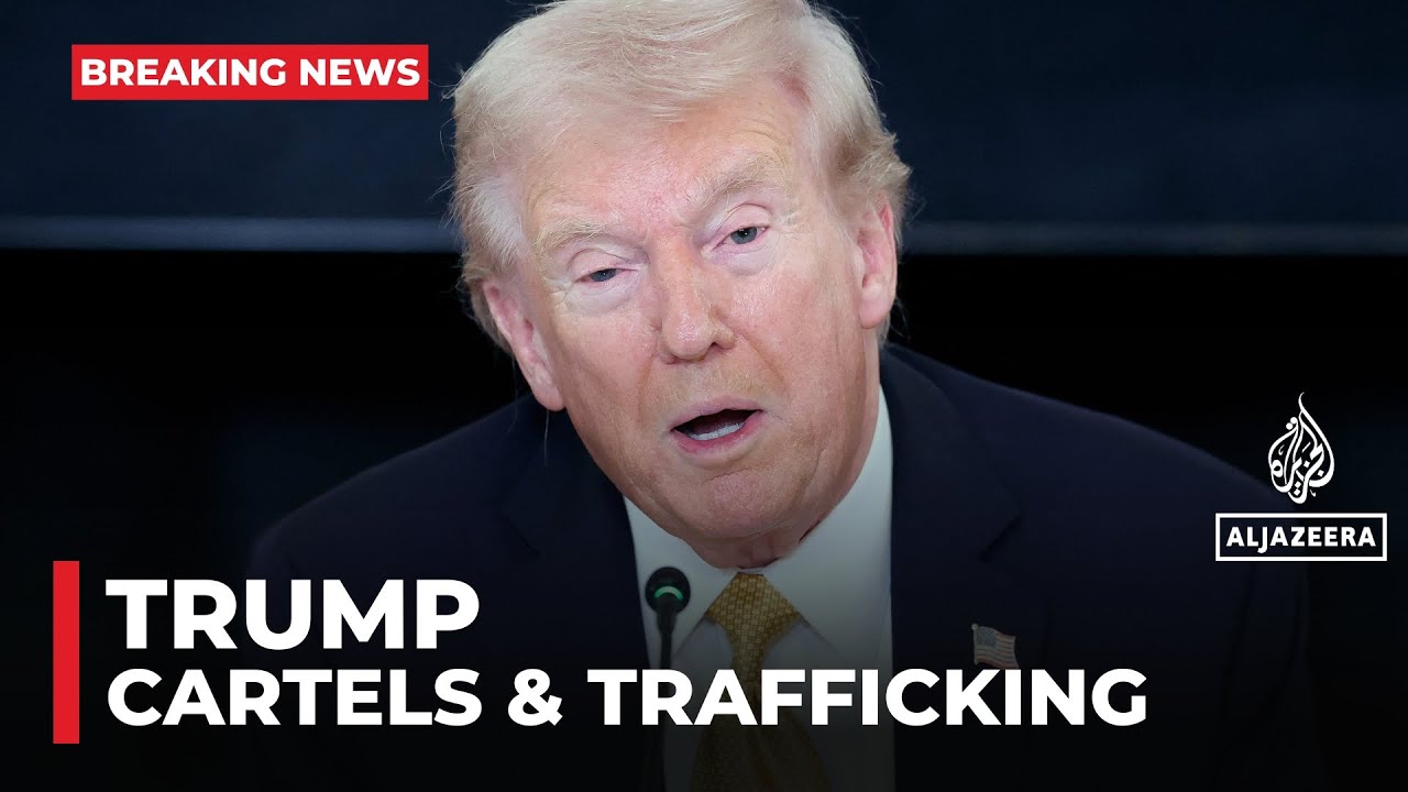 Trump announces new measures against cartels and human trafficking