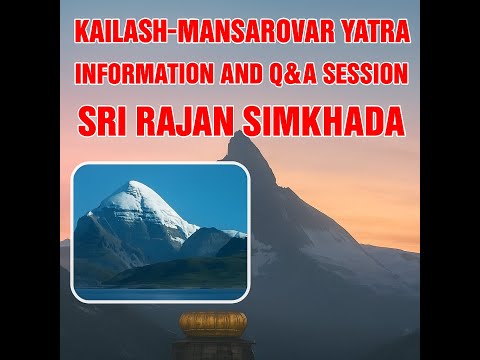 Kailash-Mansarovar Yatra Info Session | NATS | Sri Rajan Simkhada | Jan 2026