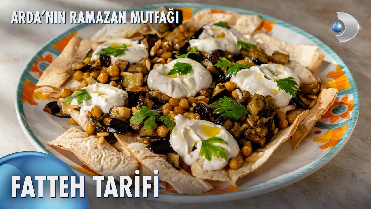 Fatteh Tarifi | Arda'nın Ramazan Mutfağı 151. Bölüm