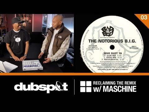 Reclaiming the Remix w/ Maschine Ep 3: Notorious B.I.G. "Who Shot Ya?" w/ Nasheim Myrick