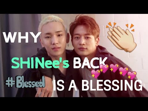 Why SHINee's Back is a Blessing