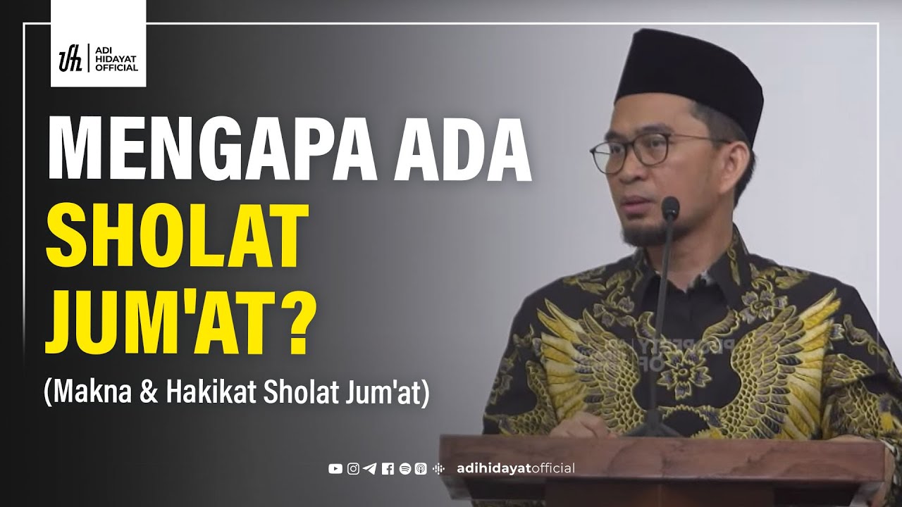 [LIVE Khutbah Jum'at] Mengapa Ada Sholat Jum'at ? Makna & Hakikat Sholat Jum'at - Ustadz Adi Hidayat