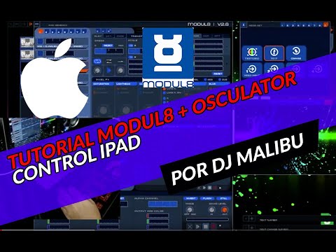 Modul8 + Osc + Osculator + Ipad VjMalibu 