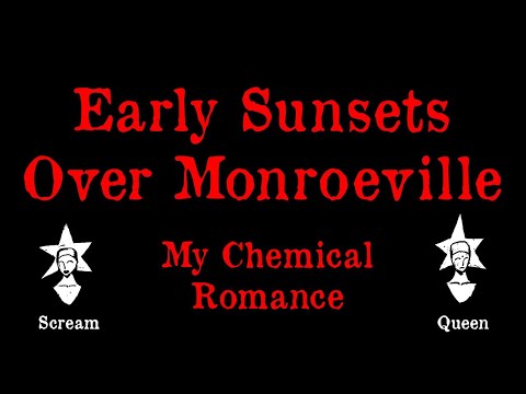 My Chemical Romance - Early Sunsets Over Monroeville - Karaoke