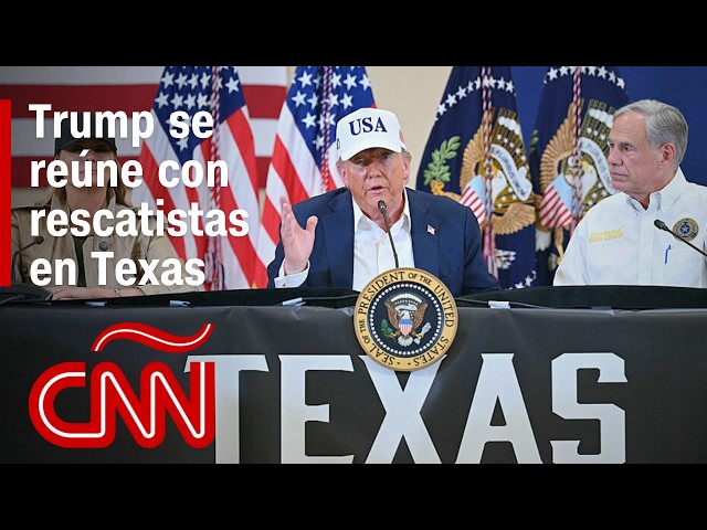 Inundaciones en Texas: Trump se reúne con rescatistas, así rastrean kilómetros de escombros y más