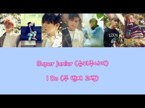 【認聲繁中字/韓字】Super Junior(슈퍼주니어)-I Do(두 번째 고백) Audio
