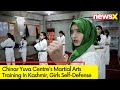 Chinar Yuva Centres Initiative In Kashmir | Girls Enrolls In Self-Defense Training | NewsX