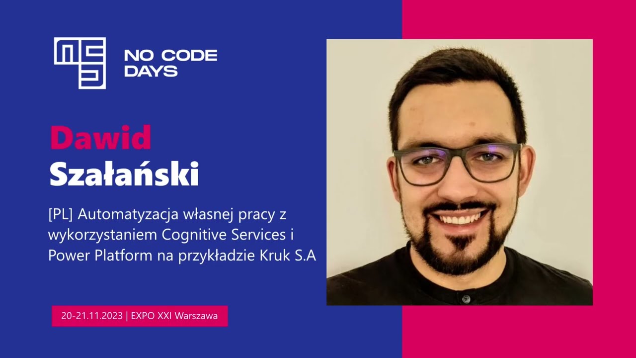 No Code Days 2023 | Dawid Szałański: Automatyzacja pracy z wykorzystaniem Cognitive Services