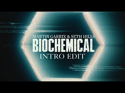 Martin Garrix - Biochemical (Official Intro Edit)