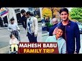 Mahesh Babu spends quality time with family in London- Exclusive Visuals