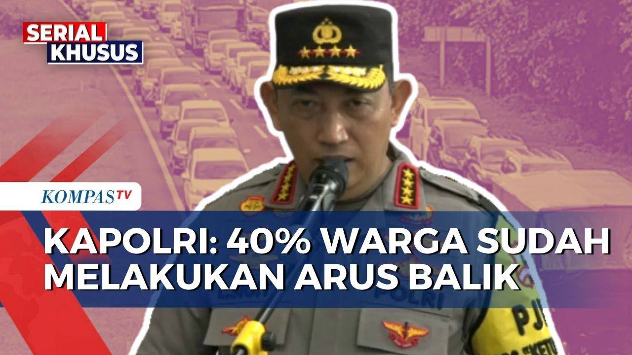 Tinjau Pengamanan di Rest Area Salatiga, Kapolri: 40 Persen Warga Sudah Melakukan Arus Balik