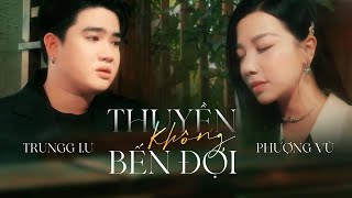 Thuyền Không Bến Đợi - Phượng Vũ x Trungg I.U | mưa thâm lặng giời, anh như con thuyền không bến đợi